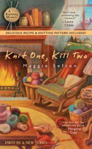 the cover of Knit One, Kill Two by Maggie Sefton